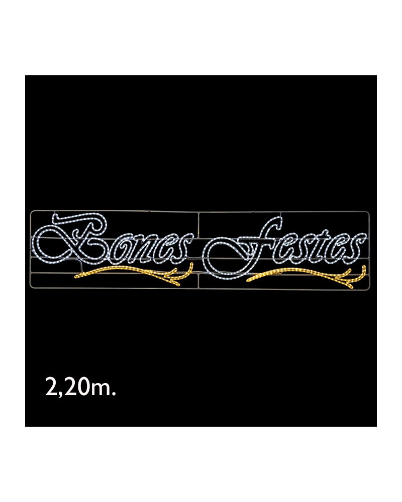 Cartel BONES FESTES de 2,20 metros LEDs cálidos y blancos IP65 62W