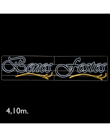 Cartel BONES FESTES de 4,10 metros LEDs cálidos y blancos IP65 100W