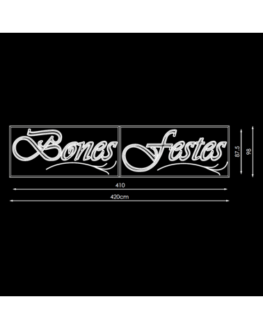 Cartel BONES FESTES de 4,10 metros LEDs cálidos y blancos IP65 100W