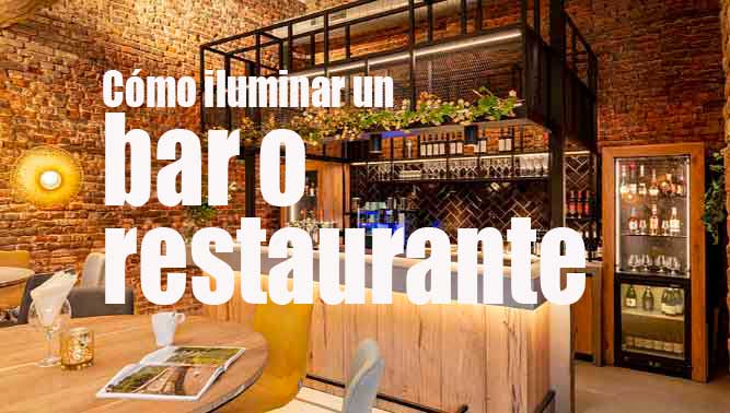 como iluminar un restauraente adecuamente